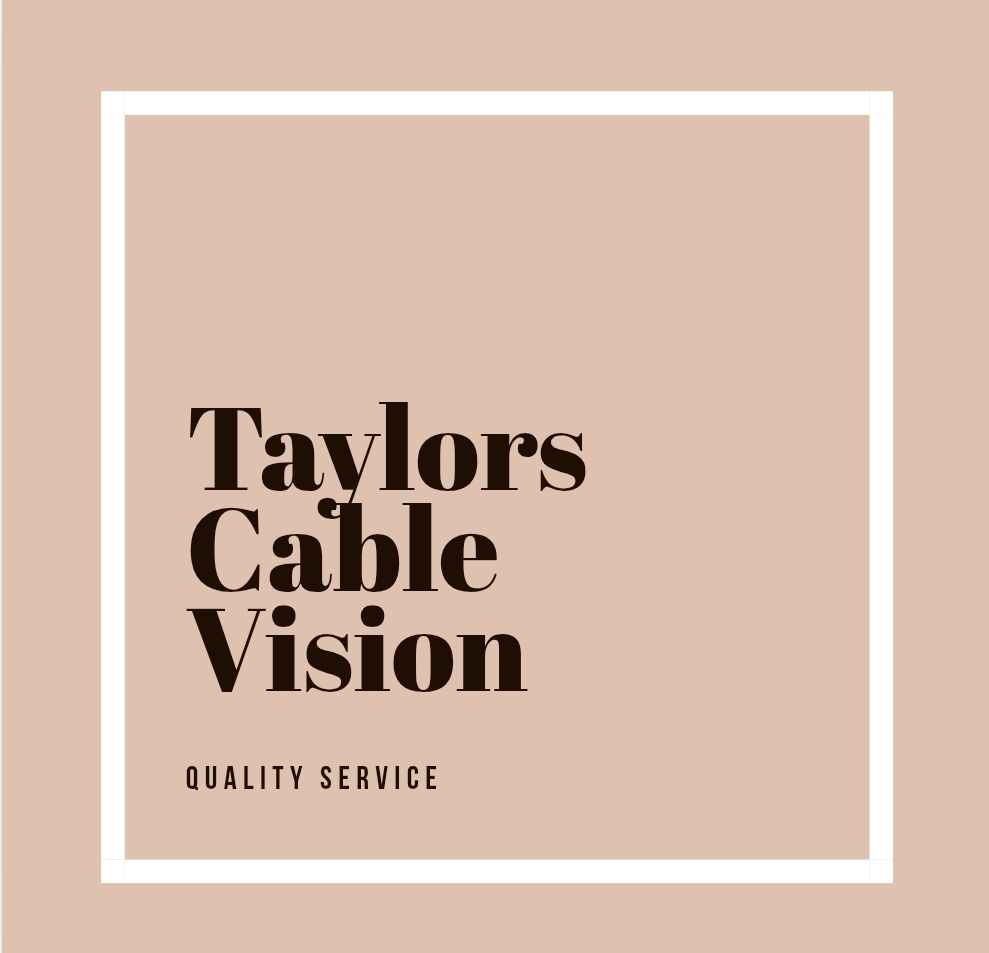 Taylor's Cable vision the most affordable cable television option